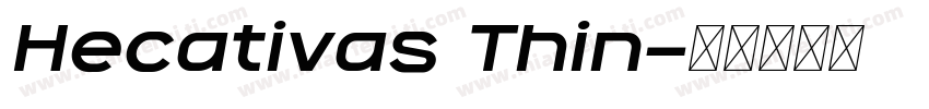 Hecativas Thin字体转换